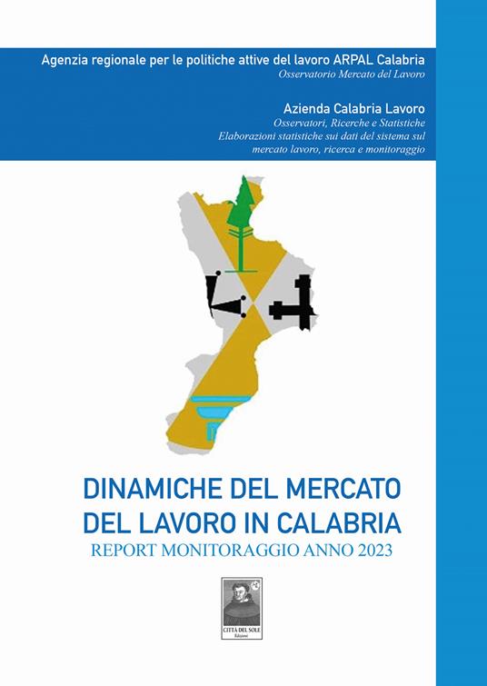 Dinamiche del mercato del lavoro in Calabria. Report monitoraggio anno 2023 - copertina