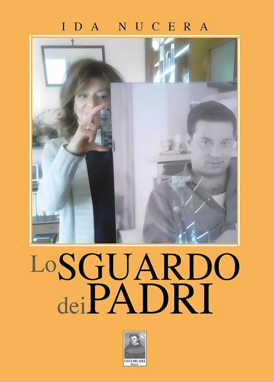 Lo sguardo dei padri - Ida Nucera - copertina