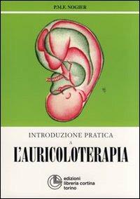 Introduzione pratica all'auricoloterapia - Paul M. Nogier - copertina