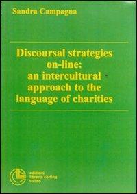 Discoursal strategies on-line: an intercultural approach to the language of charities - Sandra Campagna - copertina
