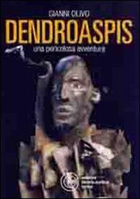 Dendroaspis. Una pericolosa avventura - Gianni Olivo - copertina