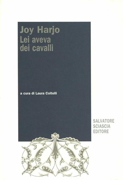 Lei aveva dei cavalli - Joy Harjo - copertina