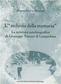 La scrittura autobiografica di Giuseppe Tomasi di Lampedusa - Donatella La Monaca - copertina