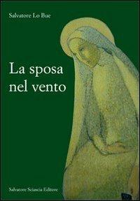 La sposa del vento - Salvatore Lo Bue - copertina