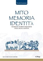 Mito memoria identità. Ricerche storico-religiose sulla Sicilia antica