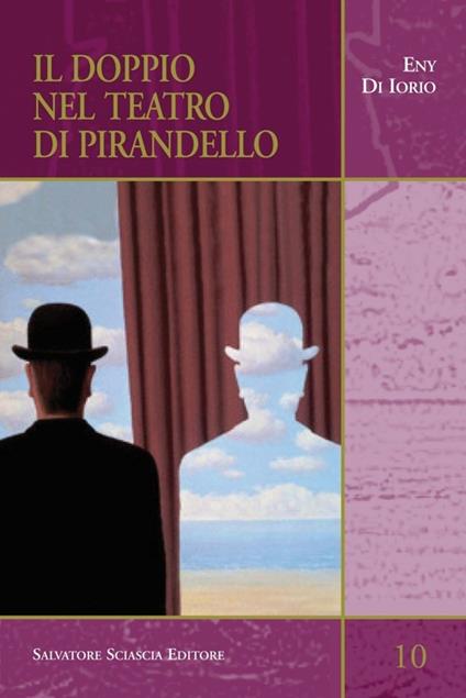 Il doppio nel teatro di Pirandello - Eny Di Iorio - copertina