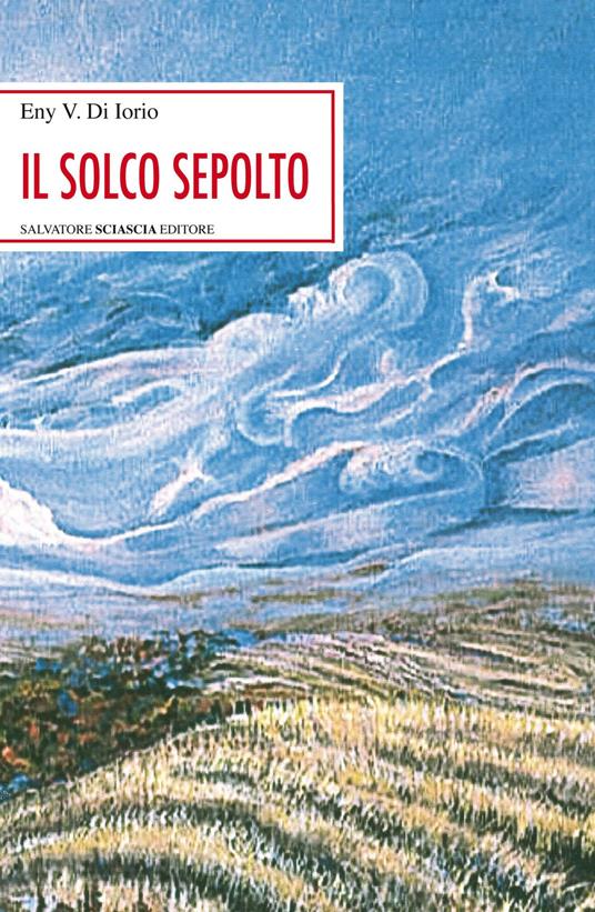 Il solco sepolto - Eny Di Iorio - copertina