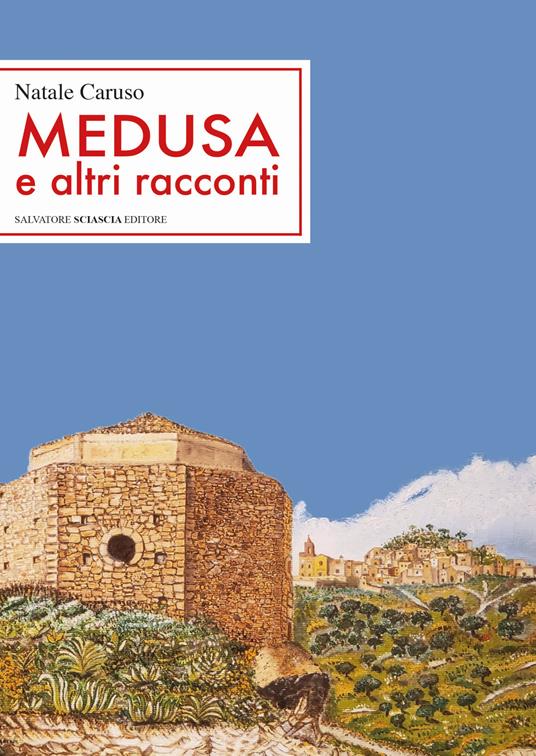 Medusa e altri racconti - Natale Caruso - copertina