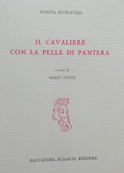Il cavaliere con la pelle di pantera - Sciota Rustaveli - copertina