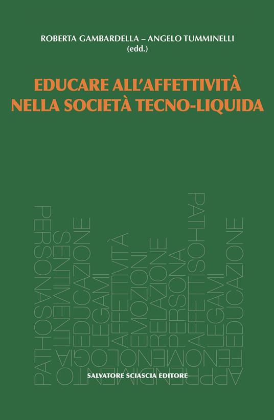 Educare all’affettività nella società tecno-liquida - copertina