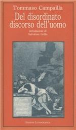 Del disordinato discorso dell'uomo