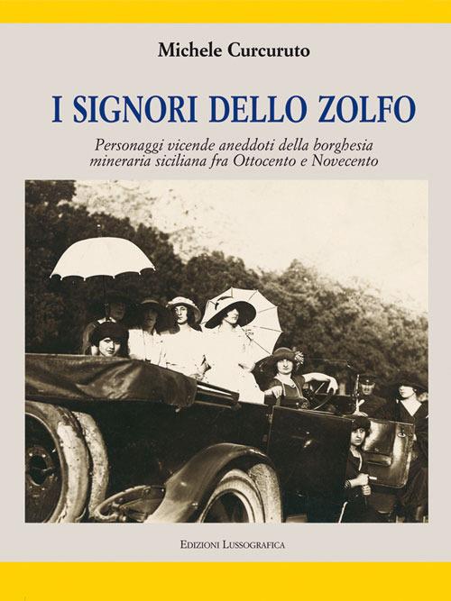 I signori dello zolfo - Michele Curcuruto - copertina