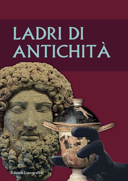 Ladri di antichità - copertina