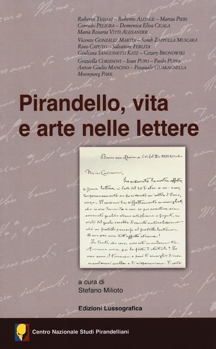 Pirandello, vita e arte nelle lettere. Atti del 55° Convegno internazionale di studi pirandelliani - copertina