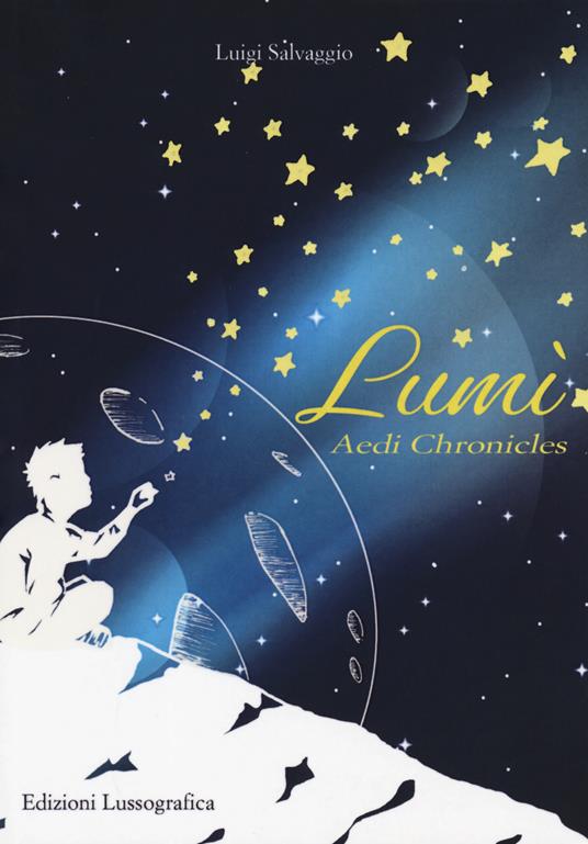 Lumi? Aedi chronicles - Luigi Salvaggio - copertina