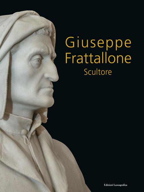 Giuseppe Frattallone. Scultore. Nuova ediz. - copertina