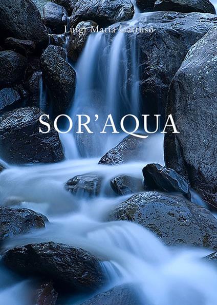 Sor'aqua - Luigi Maria Gattuso - copertina