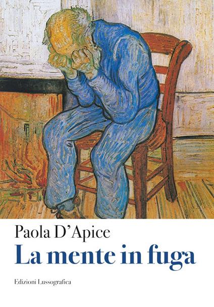 La mente in fuga - Paola D'Apice - copertina