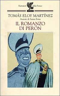 Il romanzo di Peron - Tomás Eloy Martínez - 4