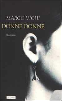 Donne donne - Marco Vichi - copertina
