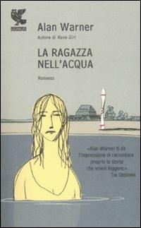 La ragazza nell'acqua - Alan Warner - copertina