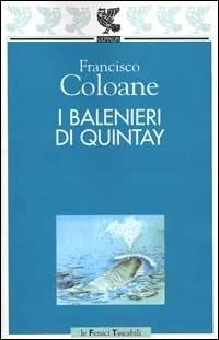 I balenieri di Quintay - Francisco Coloane - copertina