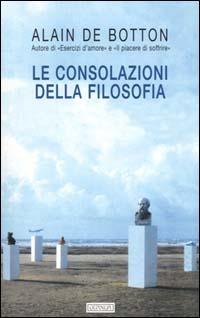 Le consolazioni della filosofia - Alain de Botton - copertina