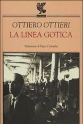 La linea gotica - Ottiero Ottieri - 2