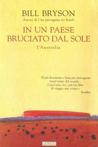 In un paese bruciato dal sole. L'Australia - Bill Bryson - 3