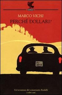 Perché dollari? - Marco Vichi - copertina