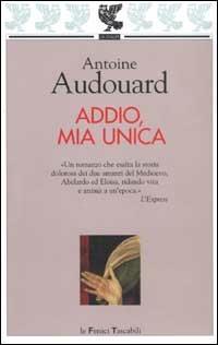 Addio, mia unica - Antoine Audouard - copertina