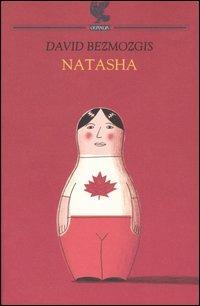 Natasha - David Bezmozgis - copertina