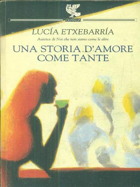 Una storia d'amore come tante - Lucía Etxebarría - 3