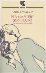 Per nascere son nato