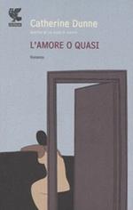 L' amore o quasi