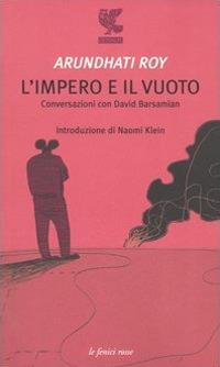 L'impero e il vuoto. Conversazioni con David Barsamian - Arundhati Roy,David Barsamian - copertina