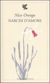 Narcisi d'amore. (Poesie 1974-1994) - Nico Orengo - copertina