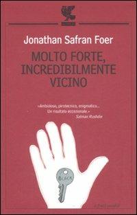 Molto forte, incredibilmente vicino - Jonathan Safran Foer - copertina