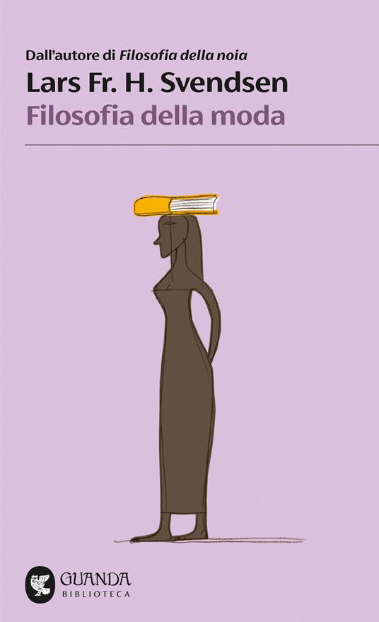 Filosofia della moda - Lars F. H. Svendsen - copertina