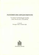 Nanerie del Rinascimento. La «Nanea» di Michelangelo Serafini e altri versi di corte e d'accademia