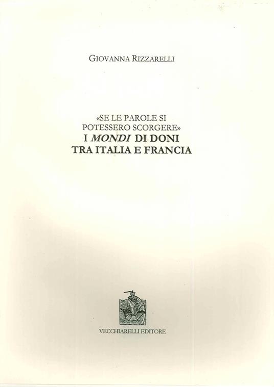 Se le parole si potessero scorgere. I mondi di doni tra Italia e Francia - Giovanna Rizzarelli - copertina