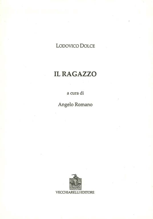 Il ragazzo - Lodovico Dolce - copertina