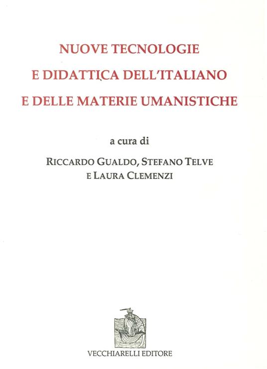 Nuove tecnologie e didattica dell'italiano e delle materie umanistiche - copertina
