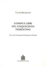 Uomini e libri del Cinquecento fiorentino