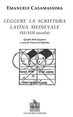 Leggere la scrittura latina e medievale (XI-XII) secolo)