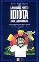 Libro Il manuale del perfetto idiota italo-latinoamericano 
