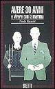Libro Avere 30 anni (e vivere con la mamma) Paolo Bianchi