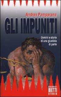 Gli impuniti - Andrea Pamparana - copertina