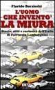 Libro L'uomo che inventò la Miura Florido Borzicchi