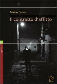 Il contratto d'affitto - Marco Passeri - copertina